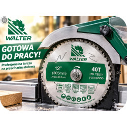 Walter 305x30x40T Tarcza widiowa piła do drewna z węglikiem spiekanym